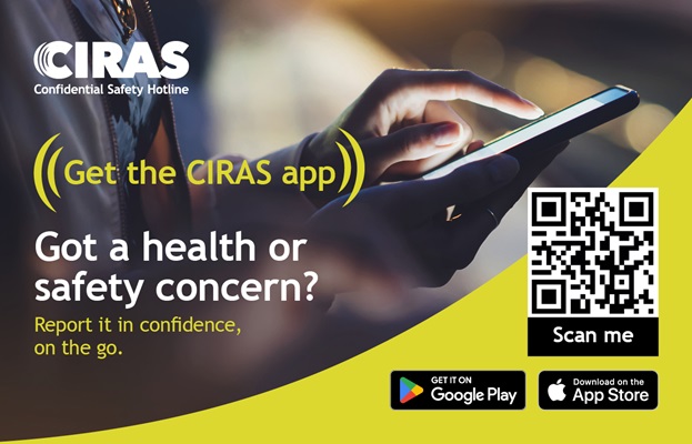 CIRAS confidential safety hotline. Got a health or safety concern? Get the CIRAS app on Google Play or the App Store. Report it in confidence, on the go.