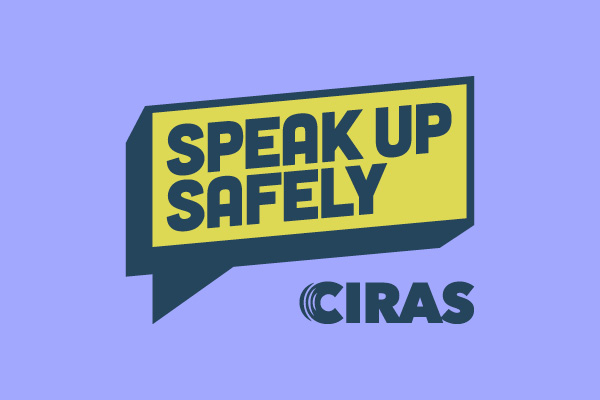 Speak up safely CIRAS campaign visual identity with blue background