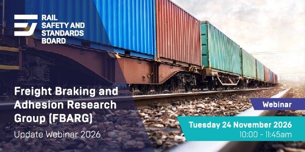 Freight Braking and Adhesion Research Group (FBARG) Update Webinar